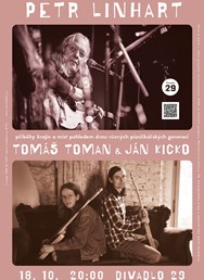 Petr Linhart • Tomáš Toman & Ján Kicko