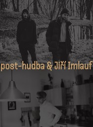 post-hudba & Jiří Imlauf