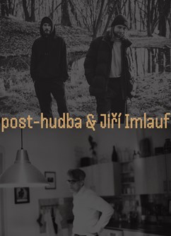 post-hudba & Jiří Imlauf
