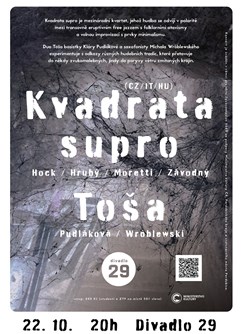 Kvadrata supro (CZ/IT/HU) • Toša