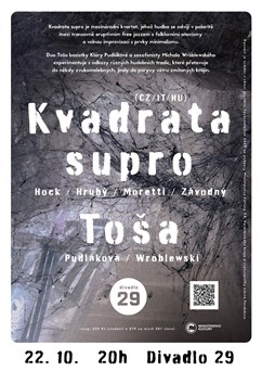 Kvadrata supro (CZ/IT/HU) • Toša