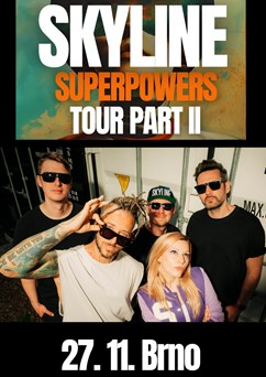 Skyline | Enter Club Brno | Super power tour part II