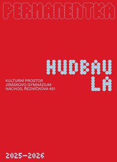 Kulturní prostor AULA - Permanentka HUDBAULA 2025/26