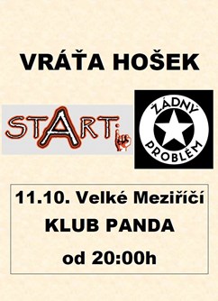 Vráťa Hošek + STARTi + Žádný problém - Velké Meziříčí
