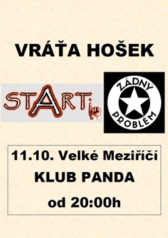 Vráťa Hošek + STARTi + Žádný problém - Velké Meziříčí