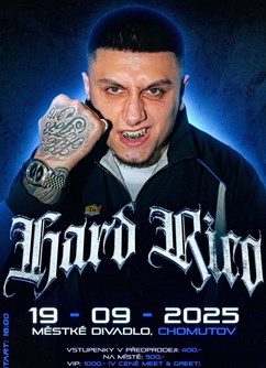 Hard Rico - Exkluzivně v Chomutově