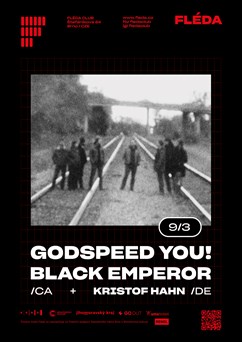Godspeed You! Black Emperor (CA) + Kristof Hahn (DE)