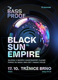 Bassproof w/ Black Sun Empire (NL)