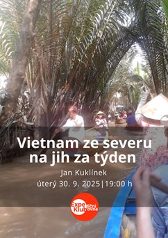 Vietnam ze severu na jih za týden