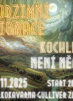 Podzimní vibrace | dvojkoncert Kochlea & Není Němý