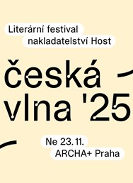 Česká vlna ’25 — literární festival nakladatelství Host