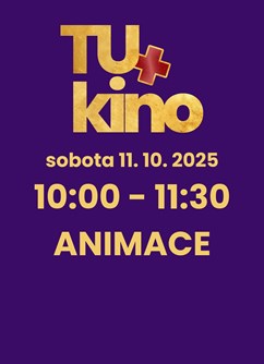 Tu+kino 2025 / Animace