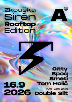 Zkouška sirén #38 Rooftop edition