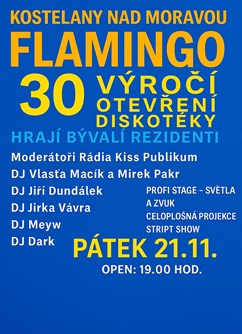 Flamingo - 30. výročí otevření diskotéky