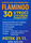 Flamingo - 30. výročí otevření diskotéky