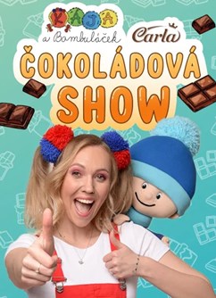 Kája a Bambuláček "Čokoládová Show"