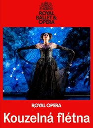 OPERA V KINĚ - Kouzelná flétna