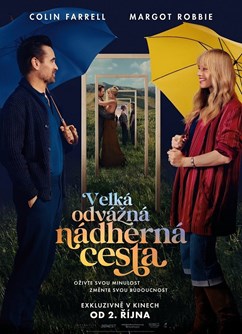 Velká odvážná nádherná cesta  