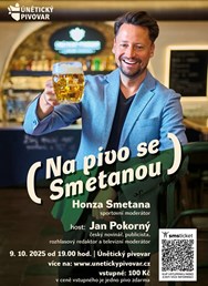 Na pivo se Smetanou s hostem Janem Pokorným