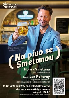Na pivo se Smetanou s hostem Janem Pokorným