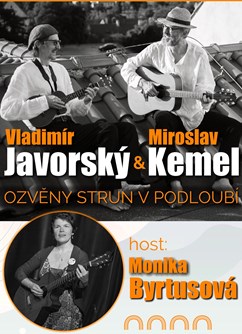 Kemel & Javorský + Monika Byrtusová: Ozvěny Strun v podloubí