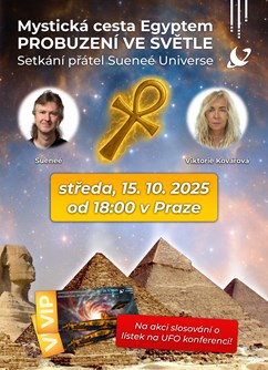 Mystická cesta Egyptem: PROBUZENI VE SVĚTLE