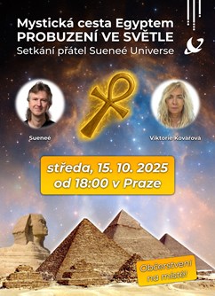 Mystická cesta Egyptem: PROBUZENI VE SVĚTLE