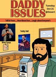 Comedius Presents: Daddy Issues