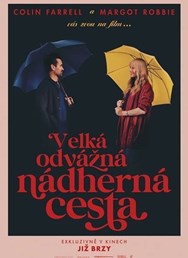 Velká odvážná nádherná cesta