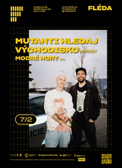 Mutanti hledaj východisko + Modré hory (SK) + Cringe Prince
