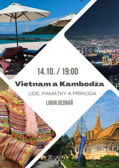 Vietnam a Kambodža - Lidé, památky a příroda