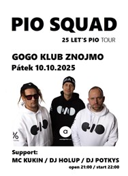 Pio Squad | 25 Let's Pio Tour Znojmo