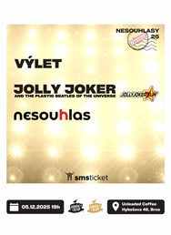 Výlet + Jolly Joker & P.B.U. + nesouhlas