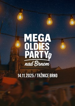 MEGA Oldies party nad Brnem