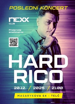 HARD RICO - Poslední koncert!