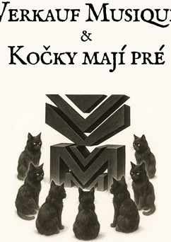 Verkauf Musique, Kočky mají pré