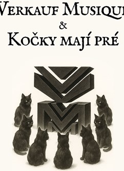 Verkauf Musique, Kočky mají pré