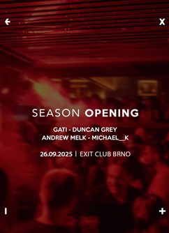 EXIT Season Opening