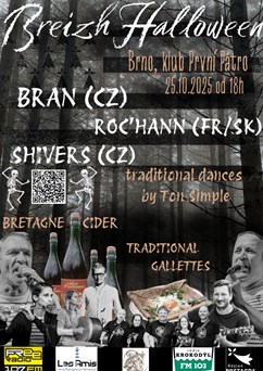 Breizh Halloween - Bran (CZ), Roc’hann (FR/SK), Shivers (CZ)
