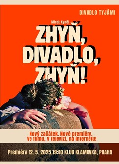 Zhyň, divadlo, zhyň! 