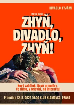 Zhyň, divadlo, zhyň! 