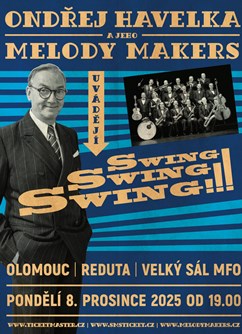 Ondřej Havelka & jeho Melody Makers: Swing! Swing! Swing!