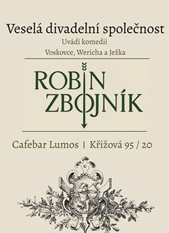 Robin Zbojník, 2. repríza