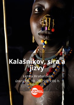 Kalašnikov, síra a jizvy