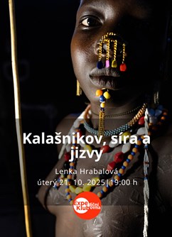Kalašnikov, síra a jizvy