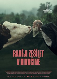 Raději zešílet v divočině | Kyjograf