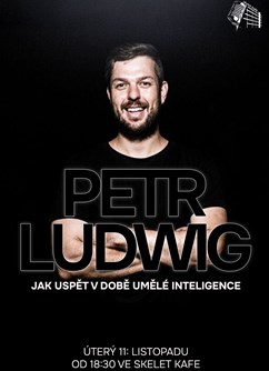 Petr Ludwig: Jak uspět v době umělé inteligence