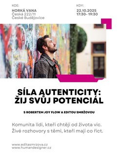 Síla autenticity: Žij svůj  potenciál