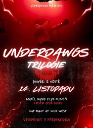 Underdawgs: Trilogie