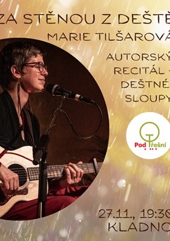 Marie Tilšarová v Kladně - Za stěnou z deště